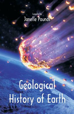 Geological History of Earth - Janelle Pounds