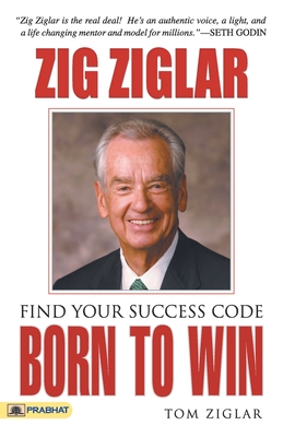 Born to win - Zig Ziglar