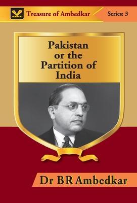 Pakistan or the Partition of India - Br Ambedkar