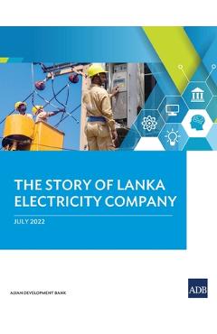 Coperta cărții 'The Story of Sri Lanka Electricity Company - Asian Development Bank'