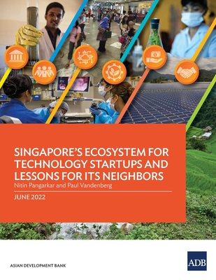 Coperta cărții 'Singapore's Ecosystem for Technology Startups and Lessons for Its Neighbors - Nitin Pangarkar'