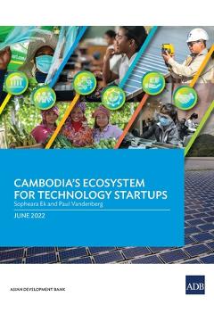Coperta cărții 'Cambodia's Ecosystem for Technology Startups - Sopheara Ek'