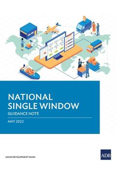 Coperta cărții 'National Single Window: Guidance Note - Asian Development Bank'