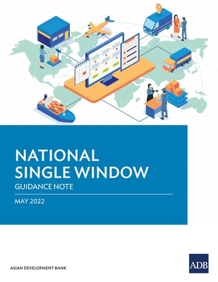 Coperta cărții 'National Single Window: Guidance Note - Asian Development Bank'