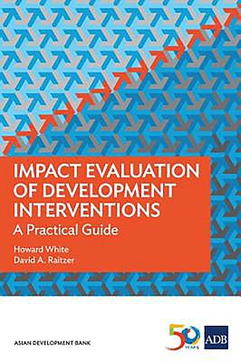 Impact Evaluation of Development Interventions: A Practical Guide - Asian Development Bank