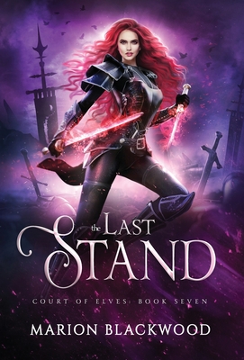 The Last Stand - Marion Blackwood