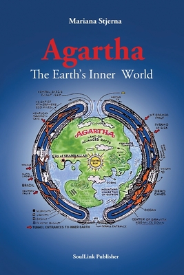 Agartha: The Earth Inner World - Mariana Stjerna