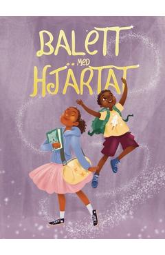 Poza produsului Balett med Hjärtat - Emily Joof