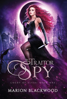 The Traitor Spy - Marion Blackwood