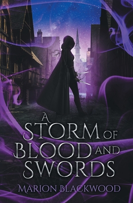A Storm of Blood and Swords - Marion Blackwood