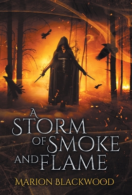Coperta cărții 'A Storm of Smoke and Flame - Marion Blackwood'