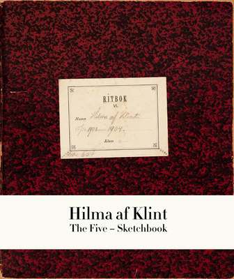Hilma AF Klint: The Five Sketchbook 1 - Hilma Af Klint
