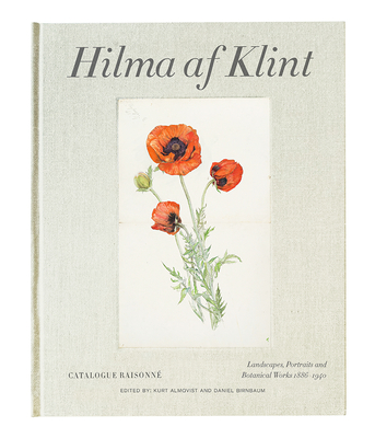 Hilma AF Klint: Landscapes, Portraits and Miscellaneous Works 1886-1940: Catalogue Raisonné Volume VII - Hilma Af Klint