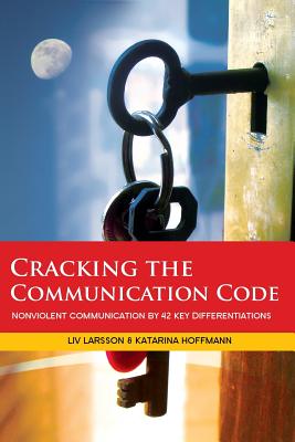 Cracking the Communication Code - Liv Larsson