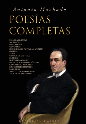 Antonio Machado: Poesías Completas - Antonio Machado
