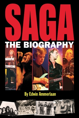 SAGA - The Biography - Edwin Ammerlaan