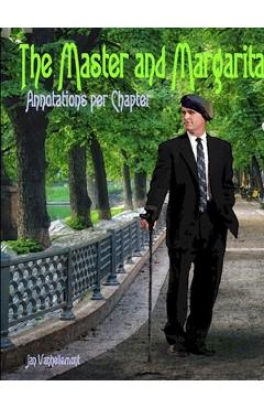 Poza produsului The Master and Margarita. Annotations per chapter - Jan Vanhellemont