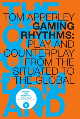 Gaming Rhythms - Tom Apperley