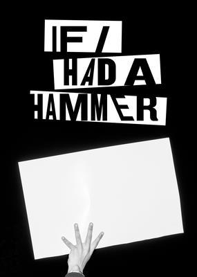 If I Had a Hammer - Fotofest International