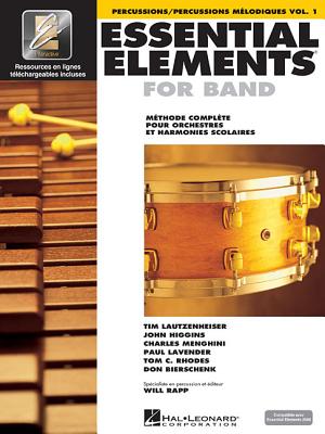 Essential Elements for Band Avec Eei: Vol. 1 - Percussions/Percussions Melodiques - Hal Leonard Corp