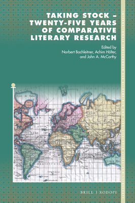 Coperta cărții 'Taking Stock - Twenty-Five Years of Comparative Literary Research - Norbert Bachleitner'