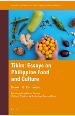 Coperta cărții 'Tikim: Essays on Philippine Food and Culture - Doreen G. Fernandez'