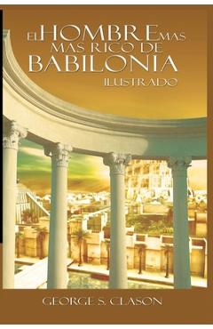 Poza produsului El Hombre Mas Rico de Babilionia - George S. Clason