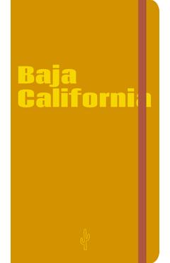 Coperta cărții 'Baja California Visual Notebook - Paulina Godoy'
