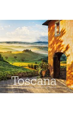 Coperta cărții 'Toscana: Land of Art and Wonders - William Dello Russo'