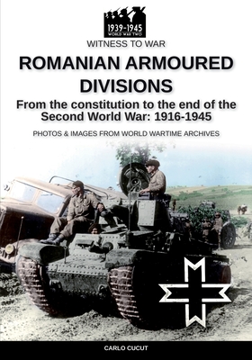 Romanian armoured divisions - Carlo Cucut