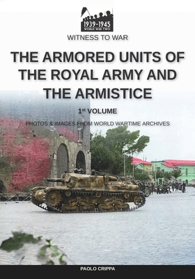 The armored units of the Royal Army and the Armistice - Paolo Crippa