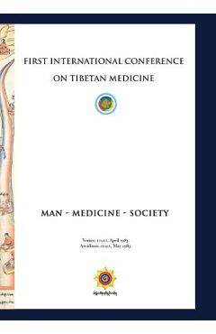Poza produsului First International Conference of Tibetan Medicine: Man - Medicine - Society - Chögyal Namkhai Norbu