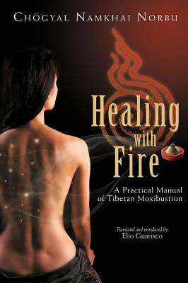Healing with Fire - Norbu Namkhai