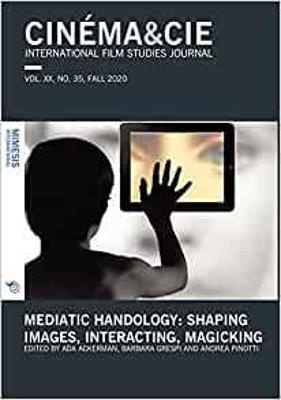 Mediatic Handology: Shaping Images, Interacting, Magicking - Ada Ackerman