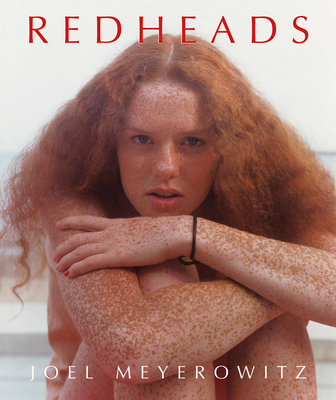 Joel Meyerowitz: Redheads - Joel Meyerowitz
