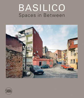 Gabriele Basilico: Spaces in Between - Gabriele Basilico