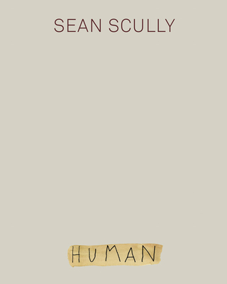 Sean Scully: Human - Sean Scully