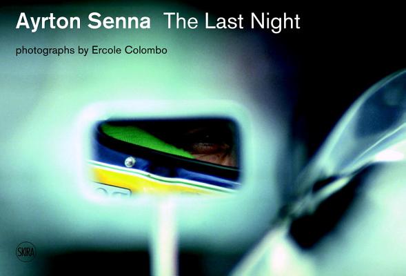 Ayrton Senna: Last Night - Giorgio Terruzzi
