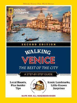 National Geographic Walking Venice, 2nd Edition - National Geographic
