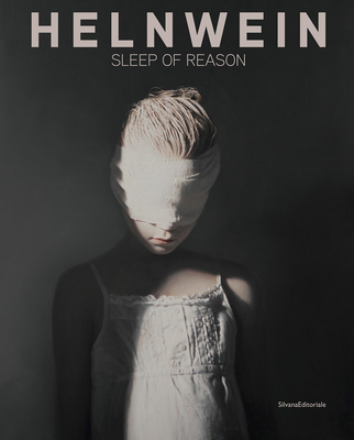 Gottfried Helnwein: Sleep of Reason - Gottfried Helnwein