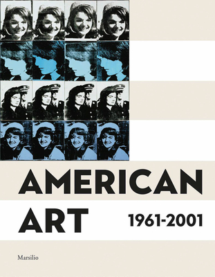 American Art 1961-2001 - Vincenzo De Bellis