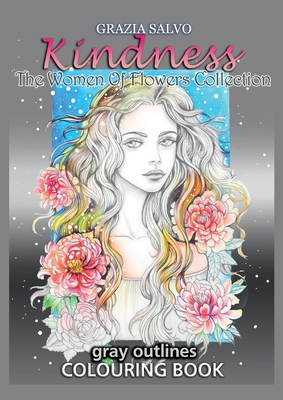 Kindness. The Women of Flowers Collection - Grazia Salvo