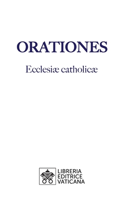 Orationes - Libreria Editrice Vaticana