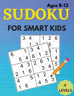 The Sudoku Book For Smart Kids! - Strasser D