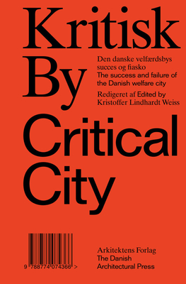 Kritisk by / Critical City - Kristoffer Weiss