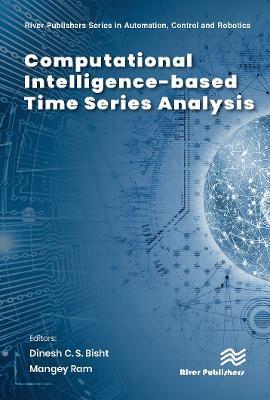 Computational Intelligence-Based Time Series Analysis - Dinesh C. S. Bisht