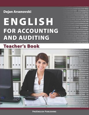 English for Accounting and Auditing: Teacher's Book - Dejan Arsenovski