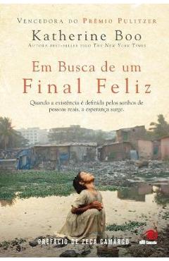 Poza produsului Em Busca de um Final Feliz - Katherine Boo