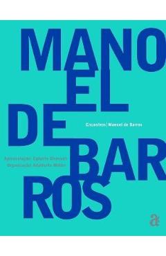 Poza produsului Manoel de Barros - Encontros - Manoel De Barros