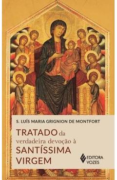 Poza produsului Tratado da verdadeira devoção à Santíssima Virgem - S. Luís Maria Grignion De Montfort